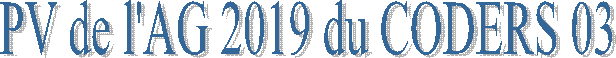 PV de l'AG 2019 du CODERS 03