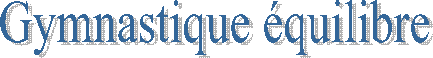 Gymnastique �quilibre