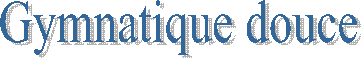 Gymnatique douce