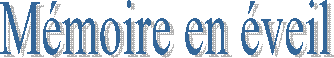 M�moire en �veil