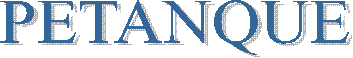 PETANQUE